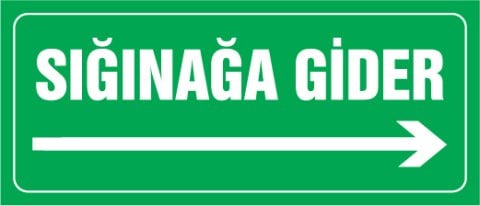 SIĞINAĞA GİDER