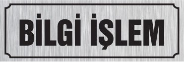 BİLGİ İŞLEM 12 X 30 cm - Gümüş Metal 0,5 mm
