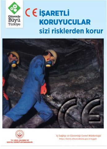 CE İŞARETLİ KORUYUCULAR SİZİ RİSKLERDEN KORUR