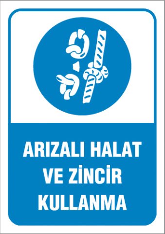 ARIZALI HALAT VE ZİNCİR KULLANMA
