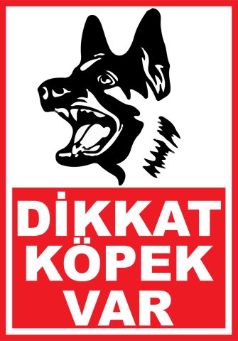 DİKKAT KÖPEK VAR