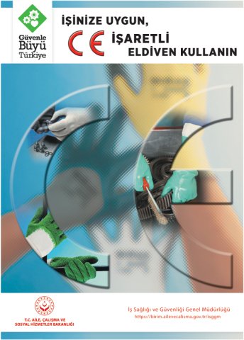 İŞİNİZE UYGUN CE İŞARETLİ ELDİVEN KULLANIN