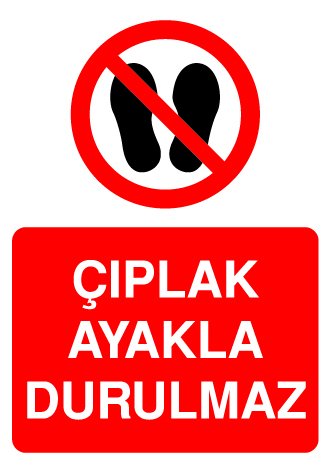 ÇIPLAK AYAKLA DURULMAZ