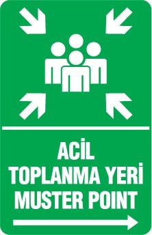 ACİL TOPLANMA YERİ MUSTER POINT