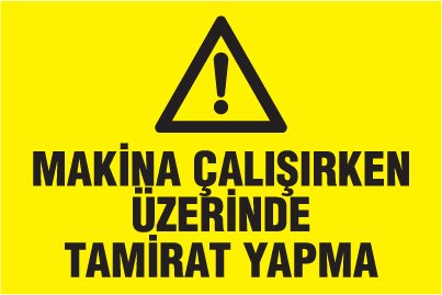 MAKİNA ÇALIŞIRKEN ÜZERİNDE TAMİRAT YAPMA