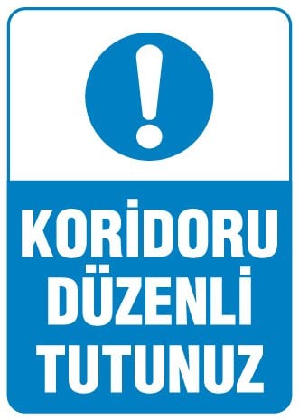 KORİDORU DÜZENLİ TUTUNUZ