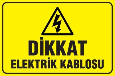 DİKKAT ELEKTRİK KABLOSU