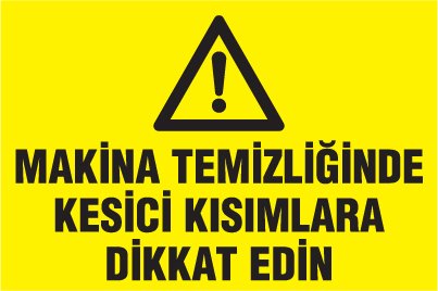 MAKİNA TEMİZLİĞİNDE KESİCİ KISIMLARA DİKKAT EDİN