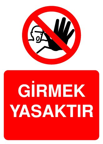 GİRMEK YASAKTIR