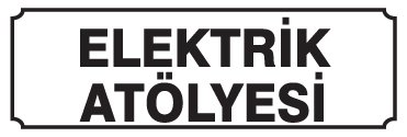 ELEKTRİK ATÖLYESİ