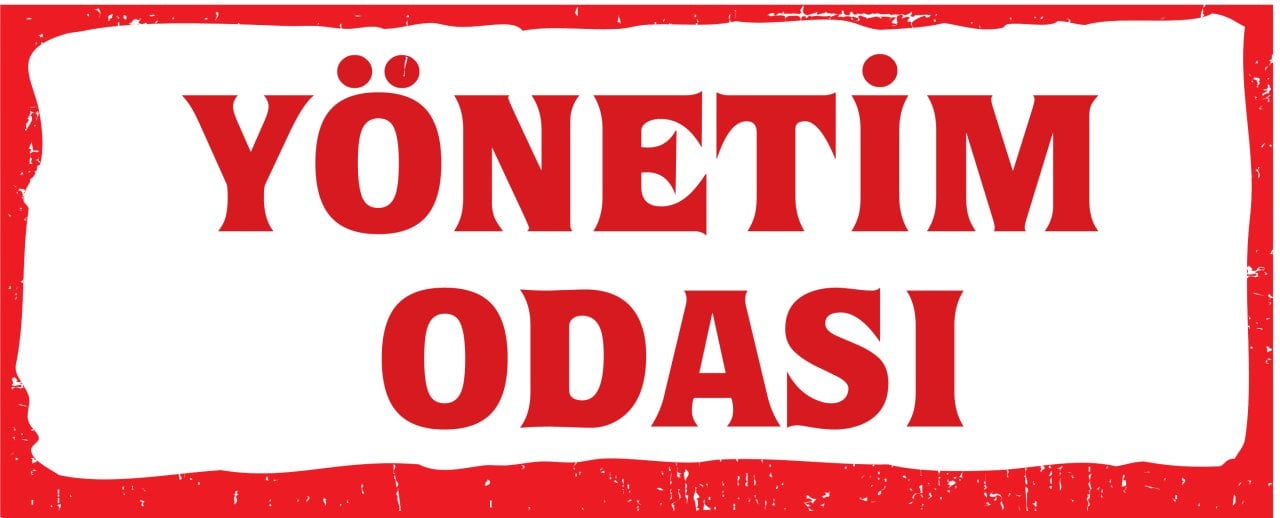 YÖNETİM ODASI