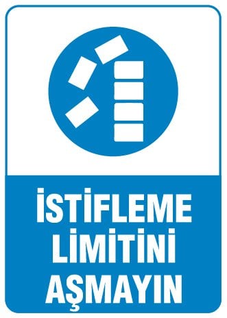 İSTİFLEME LİMİTİNİ AŞMAYIN
