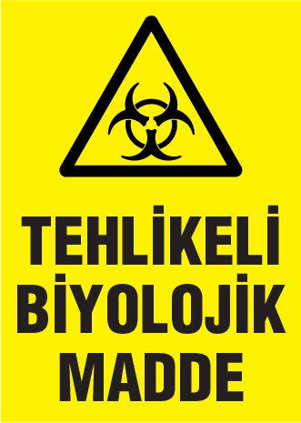TEHLİKELİ BİYOLOJİK MADDE
