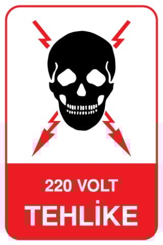 220 VOLT TEHLİKE