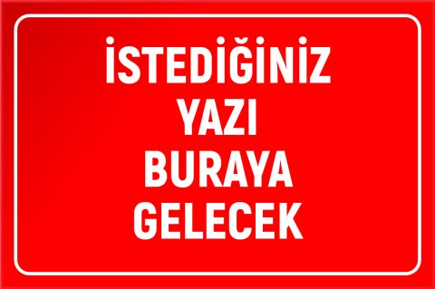 KIRMIZI ZEMİN BEYAZ YAZI 35 X 50 cm - Sticker (Yapışkan) Etiket - YATAY