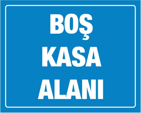 BOŞ KASA ALANI
