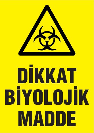 DİKKAT BİYOLOJİK MADDE