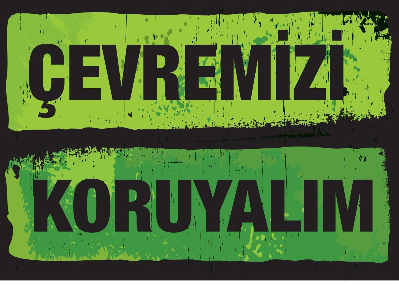 ÇEVREMİZİ KORUYALIM