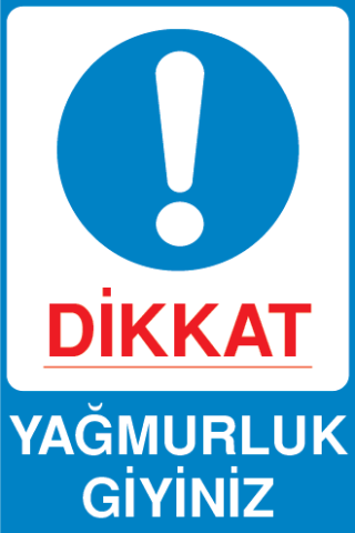 YAĞMURLUK GİYİNİZ
