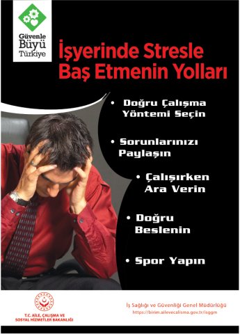 İŞYERİNDE STRESLE BAŞ ETMENİN YOLLARI