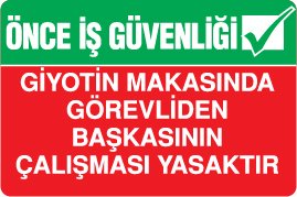 ÖNCE İŞ GÜVENLİĞİ