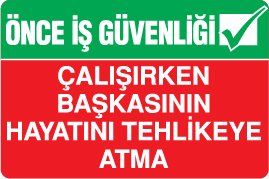 ÖNCE İŞ GÜVENLİĞİ