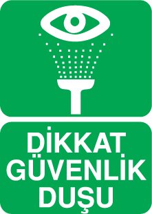 DİKKAT GÜVENLİK DUŞU