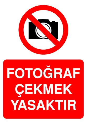FOTOĞRAF ÇEKMEK YASAKTIR