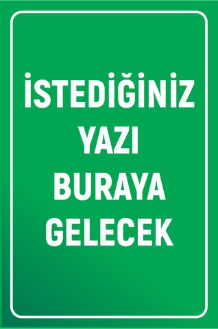 YEŞİL ZEMİN BEYAZ YAZI