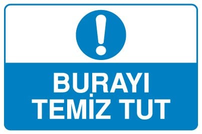 BURAYI TEMİZ TUT