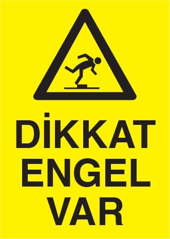 DİKKAT ENGEL VAR