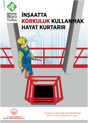 İNŞAATTA KORKULUK KULLANMAK HAYAT KURTARIR