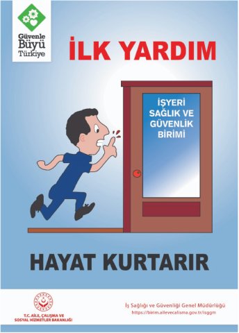 İLK YARDIM HAYAT KURTARIR