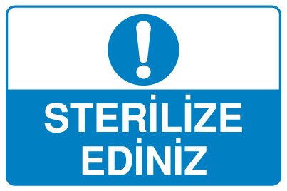 STERİLİZE EDİNİZ