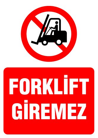 FORKLİFT GİREMEZ
