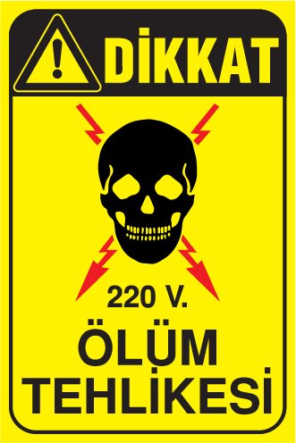 220 V. ÖLÜM TEHLİKESİ