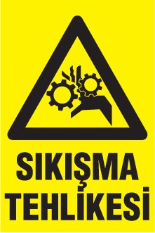 SIKIŞMA TEHLİKESİ