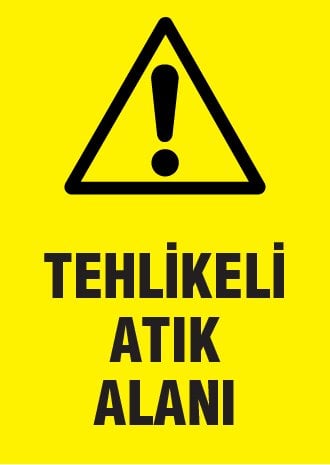 TEHLİKELİ ATIK ALANI