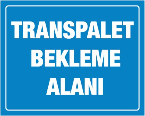 TRANSPALET BEKLEME ALANI