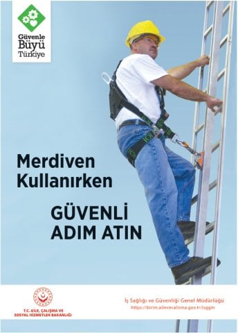 MERDİVEN KULLANIRKEN GÜVENLİ ADIM ATIN