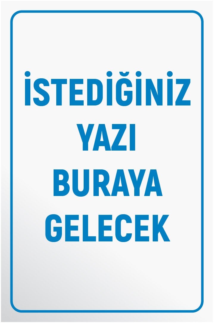BEYAZ ZEMİN MAVİ YAZI