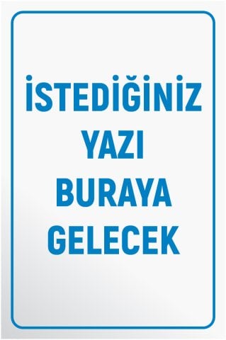 BEYAZ ZEMİN MAVİ YAZI