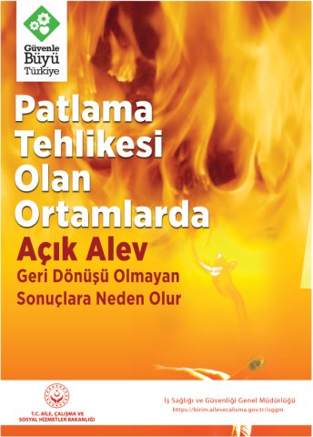 PATLAMA TEHLİKESİ OLAN ORTAMLARDA