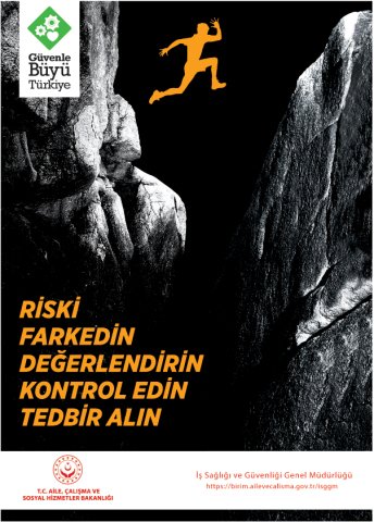 RİSKİ FARKEDİN DEĞERLENDİRİN KONTROL EDİN