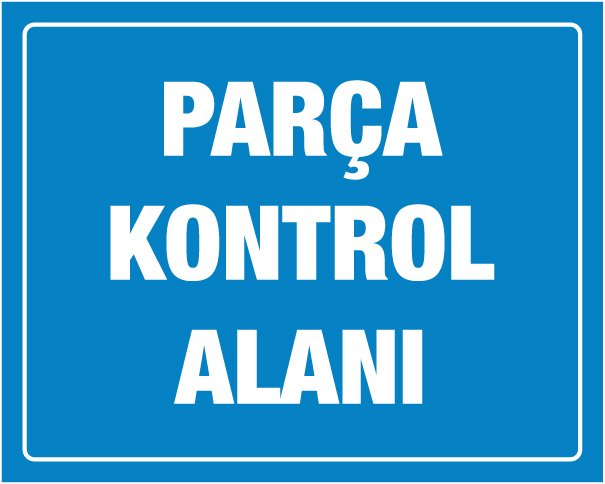 PARÇA KONTROL ALANI