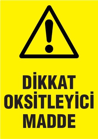 DİKKAT OKSİTLEYİCİ MADDE