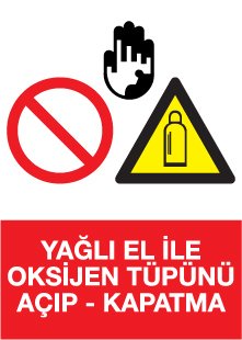 YAĞLI EL İLE OKSİJEN TÜPÜNÜ AÇIP KAPATMA