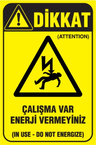 ÇALIŞMA VAR ENERJİ VERMEYİNİZ