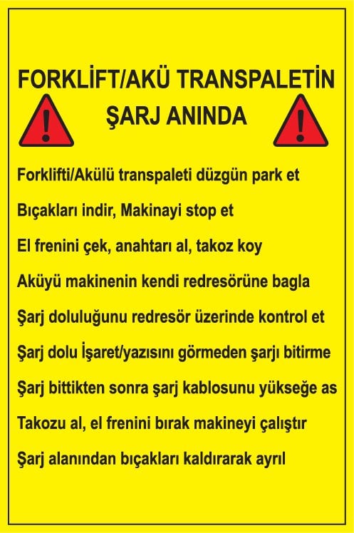 FORKLİFT/AKÜ TRANSPALETİN ŞARJ ANINDA