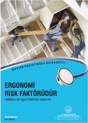 ERGONOMİ RİSK FAKTÖRÜDÜR